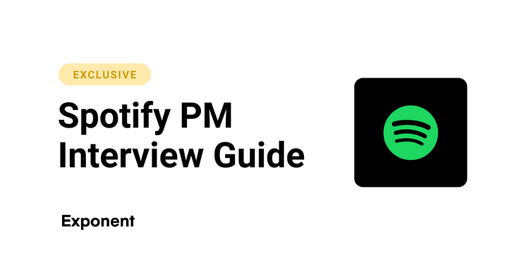 The Ultimate Spotify Product Manager (PM) Interview Guide - Exponent